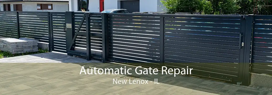 Automatic Gate Repair New Lenox - IL