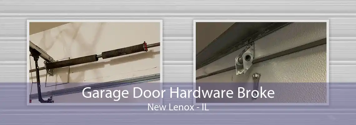 Garage Door Hardware Broke New Lenox - IL