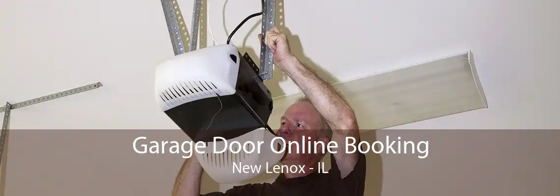 Garage Door Online Booking New Lenox - IL