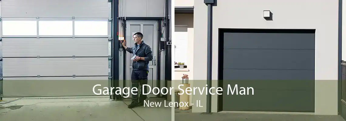 Garage Door Service Man New Lenox - IL