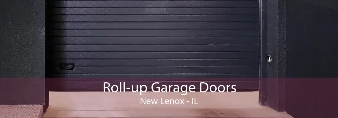 Roll-up Garage Doors New Lenox - IL