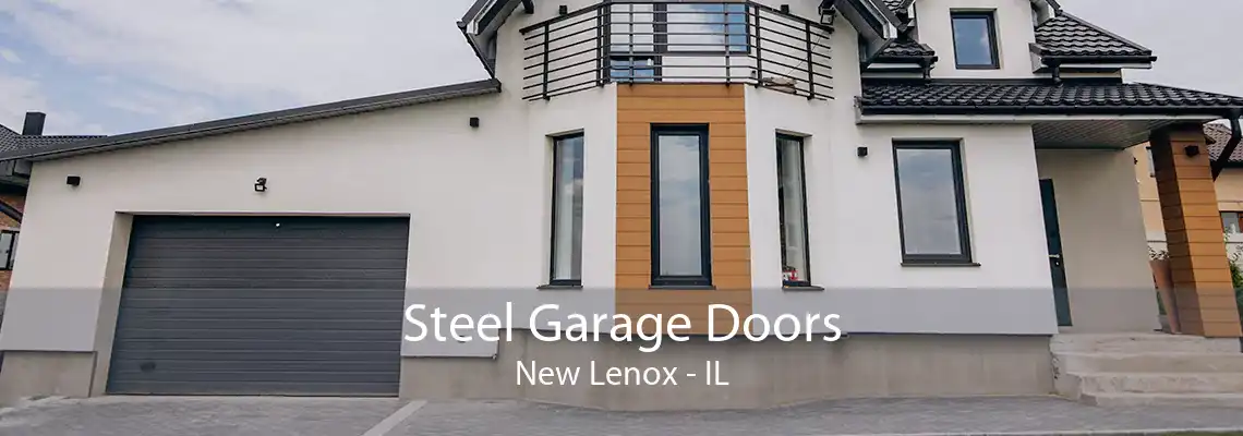 Steel Garage Doors New Lenox - IL