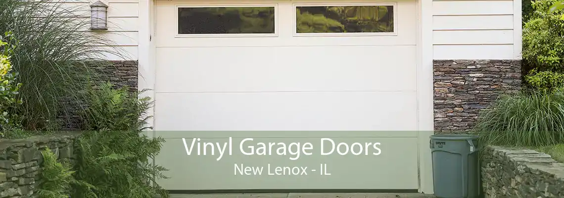 Vinyl Garage Doors New Lenox - IL